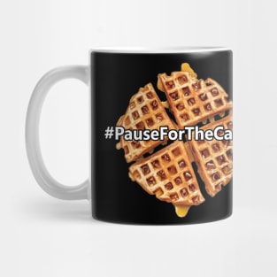 #PauseForTheCause Mug